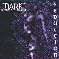 Dark (GER) : Seduction